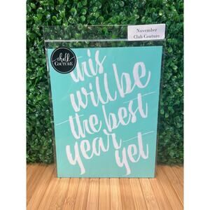 New Retired Chalk Couture Transfer This Will Be The Best Year Yet 8.5 x 11"